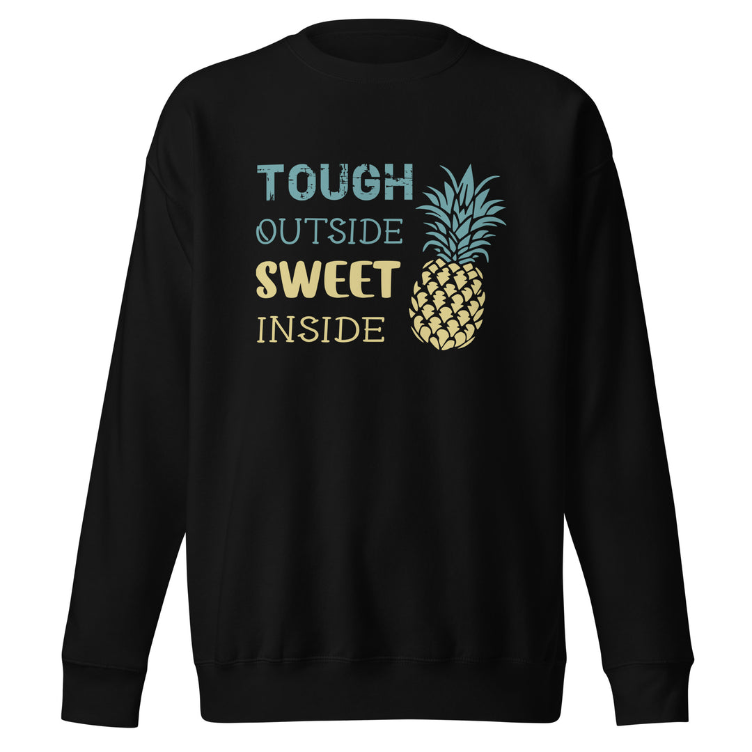 Sweet On The Inside Pineapple Premium Sweatshirt