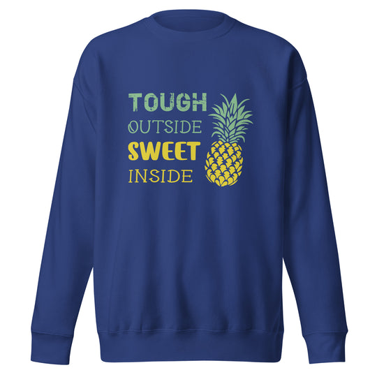 Sweet On The Inside Pineapple Premium Sweatshirt