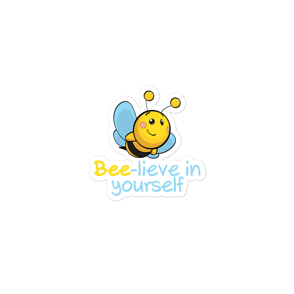 Bee-lieve In Yourself Sticker - Cause